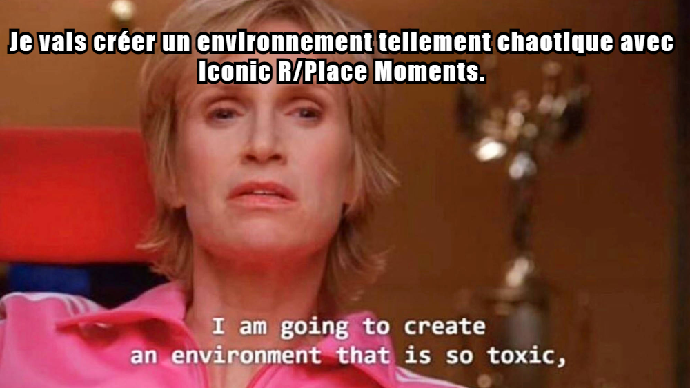 Moments Iconiques de R/Place